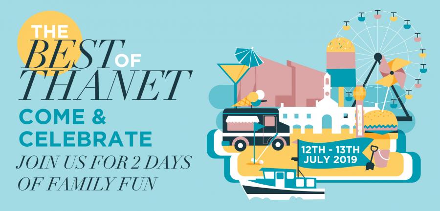 The Best of Thanet 12-13th July 2019 what's on Kent